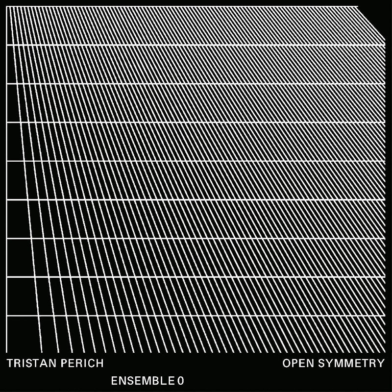 Tristan Perich & Ensemble 0 - Open symmetry (CD)
