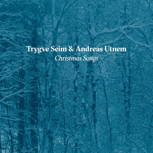 Trygve Seim & Andreas Utnem - Christmas songs (CD)