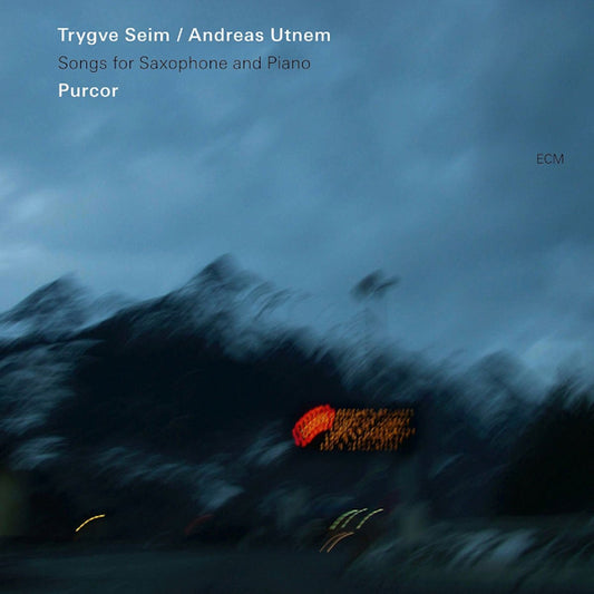 Trygve Seim & Andreas Utnem - Purcor (.. Saxophone and Piano CD)