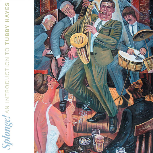 Tubby Hayes - Splonge! an introduction to tubby hayes (LP)