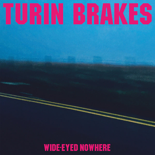 Turin Brakes - Wide-eyed nowhere (Pink Vinyl, Coloured Vinyl LP)