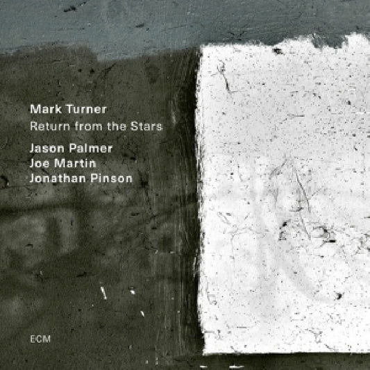 Mark Turner - Return from the stars (Ft. Jason Palmer/Joe Martin/Jonathan Pinson CD)