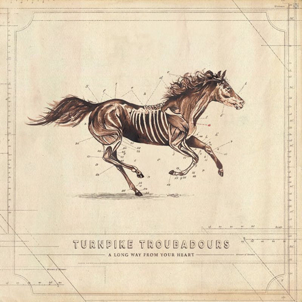Turnpike Troubadours - A long way from your heart (.. From Your Hear LP)