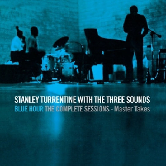Stanley Turrentine & 3 Sounds - Blue hour-the complete sessions (.. Sessions // Master Takes CD)