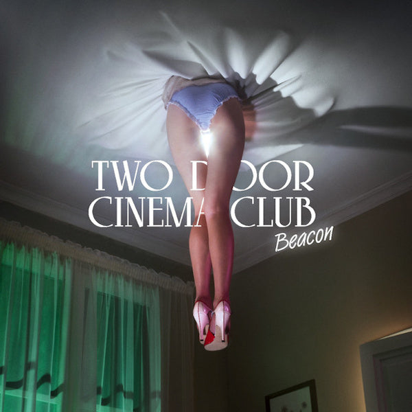 Two Door Cinema Club - Beacon (CD)