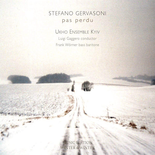 Luigi Gaggero - Gervasoni, stefano - pas perdu (Ukho Ensemble Kyiv/Luigi Gaggero/Frank Worner CD)
