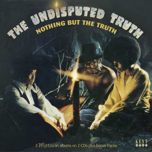 Undisputed Truth - Nothing but the truth (.. the Truth/ 3 Motown Albums On 2 Cd's CD)