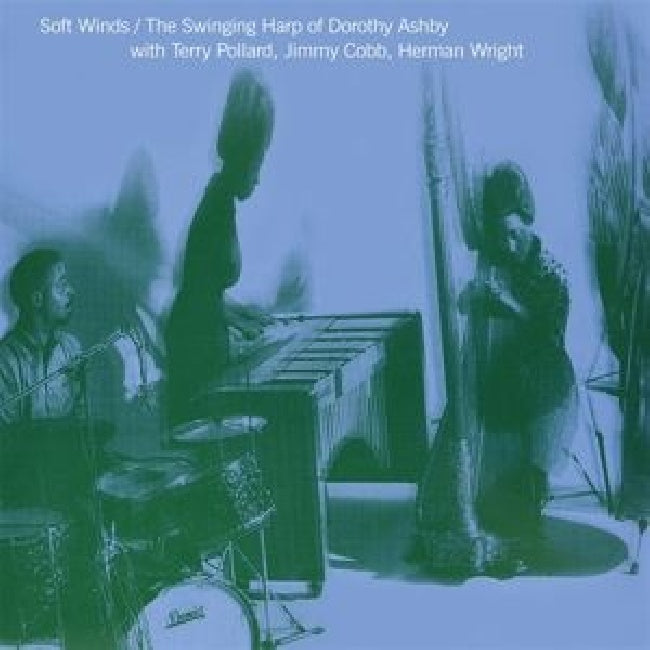 Dorothy Ashby - Soft winds: the swinging harp of... (.. the Swinging Harp of..., Transparent LP)