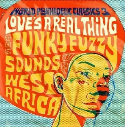 V/A (Various Artists) - World psychedelic classics 3 - love's a real thing (LP)
