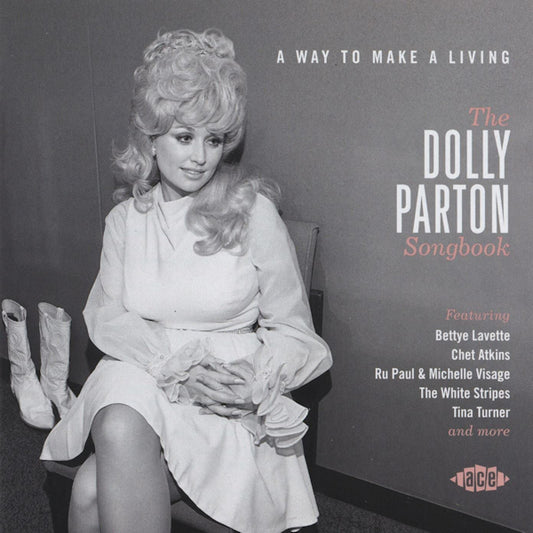 V/A (Various Artists) - A Way To Make A Living: The Dolly Parton Songbook (The Dolly Parton Songbook CD)