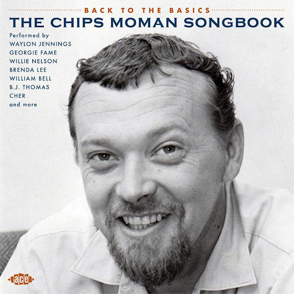 V/A (Various Artists) - Back to the basics (The Chips Moman Songbook CD)