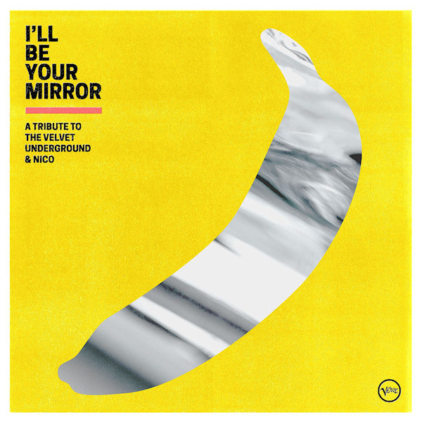 Velvet Underground - I'll be your mirror: a tribute to the velvet underground (.. Tribute To the Velvet Underground & Nico LP)
