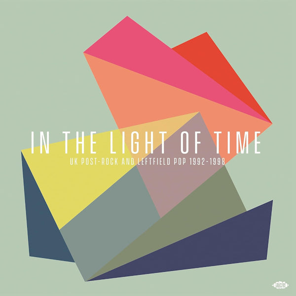 V/A (Various Artists) - In The Light Of Time: UK Post-Rock And Leftfield Pop 1992-1998 (Uk Post-Rock and Leftfield Pop 1992 - 1998 LP)