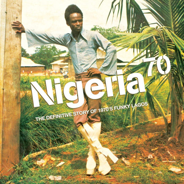 V/A (Various Artists) - Nigeria 70 (Limited 15th Anniversary Repress LP)