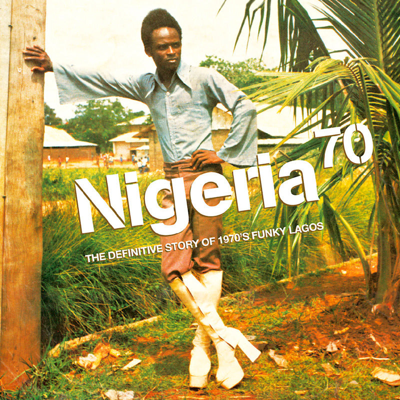 Various - Nigeria 70: the definitive guide to 1970's funky l (Green, Transparent, Coloured Vinyl, Gatefold Sleeve, Anniversary Edition LP)