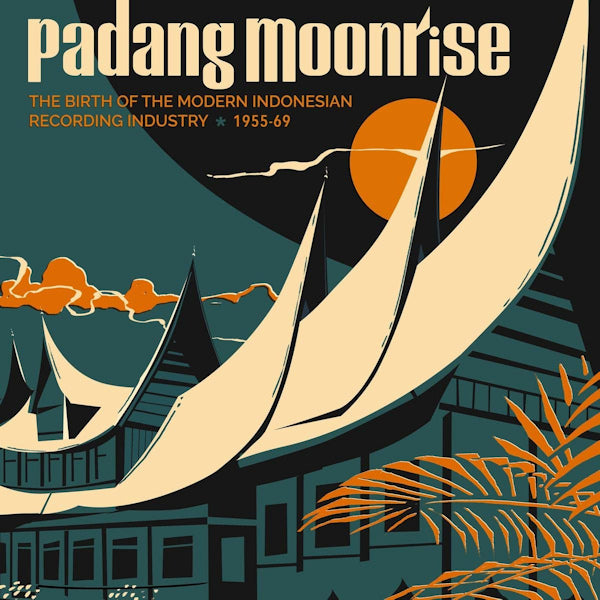 V/A (Various Artists) - Padang moonrise (Birth of the Modern Indonesian Recording Industry 56-67, Lp+7"", "Gatefold Sleeve LP)