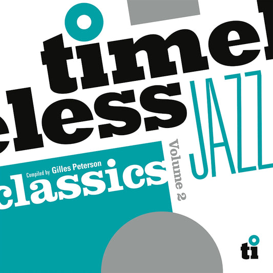Various - Timeless jazz classics volume 2 (compiled by gille (High Quality, Insert, Anniversary Edition LP)