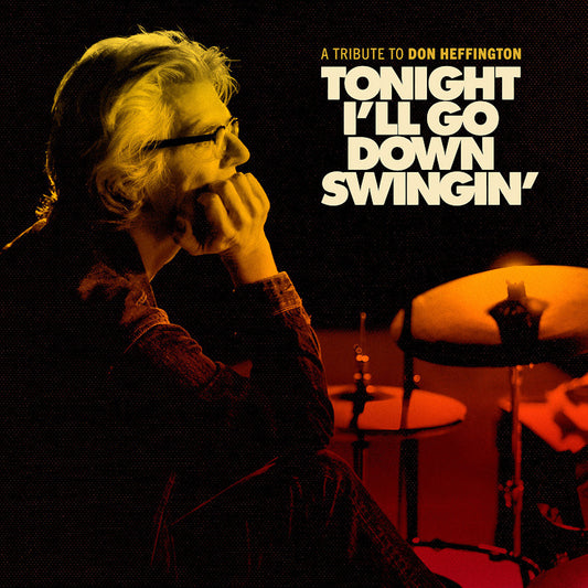 Various - Tonight i'll go down swingin': a tribute to don he (Digipak CD)