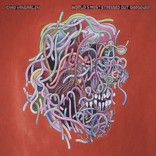 Chad Van Gaalen - World's most stressed out gardener (CD)
