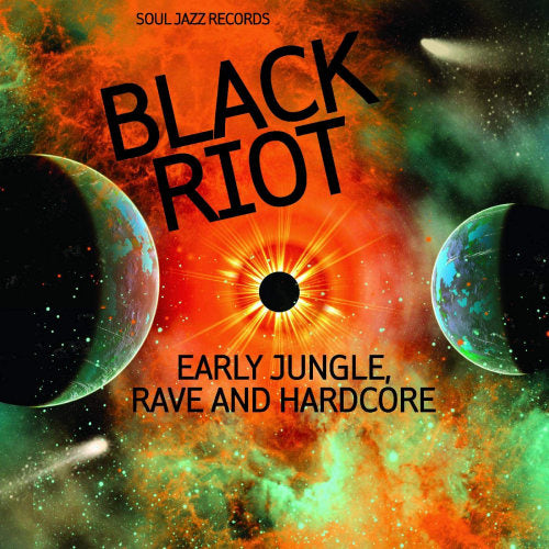V/A (Various Artists) - Black riot (Soul Jazz Presents Early Jungle, Rave and Hardcore CD)