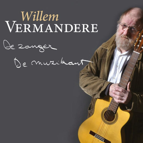 Willem Vermandere - Zanger/muzikant (CD)