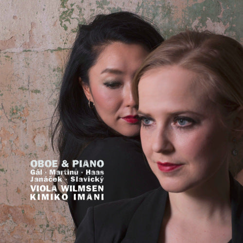 Viola Wilmsen /kimiko Imani - Oboe & piano (Works By Slavicky/Janacek/Gal/Martinu/Haas CD)
