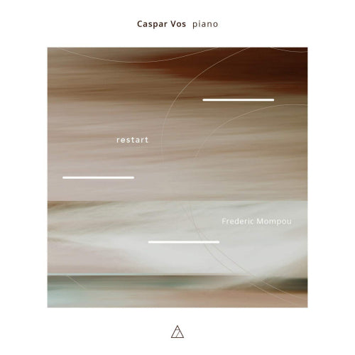 Caspar Vos - Restart (Works By Frederic Mompou CD)