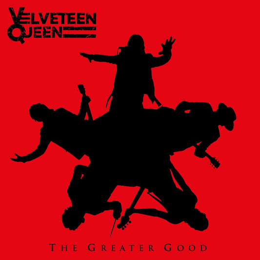 Velveteen Queen - The greater good (CD)