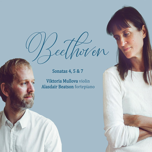 Viktoria Mullova - Beethoven violin sonatas 4, 5 & 7 (Reissue CD)