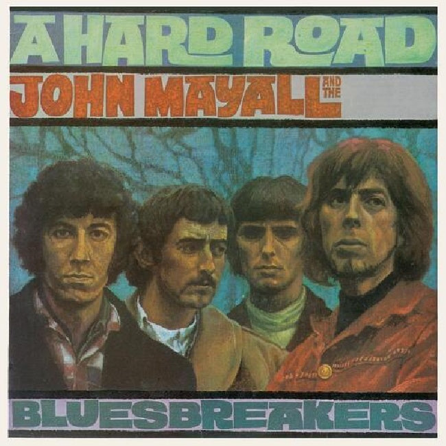 John Mayall & The Bluesbreakers - A hard road (180gr, High Quality, Gatefold Sleeve LP)