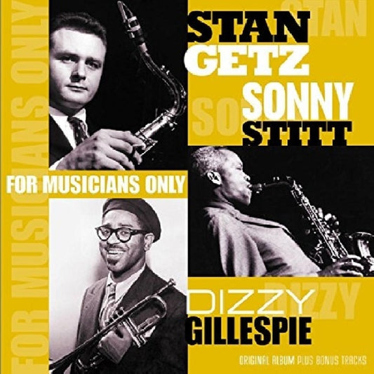 Getz/gillespie/stitt - For musicians only (180gr./1953/1956 Los Angeles/Incl. Bonus Track, High Quality LP)
