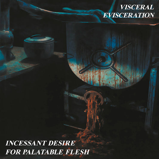 Visceral Evisceration - Incessant desire for palatable fles (CD)