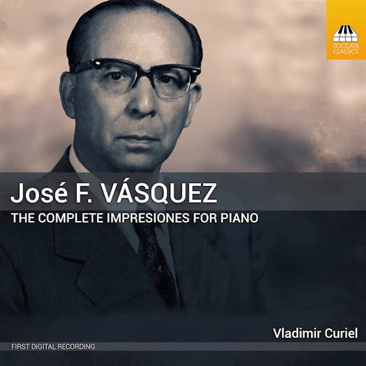 Vladimir Curiel - Vasquez: the complete impresiones for piano (CD)