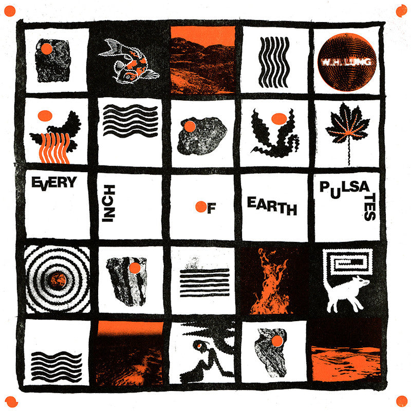 W.h. Lung - Every inch of earth pulsates (clear) (Clear, Coloured Vinyl LP)