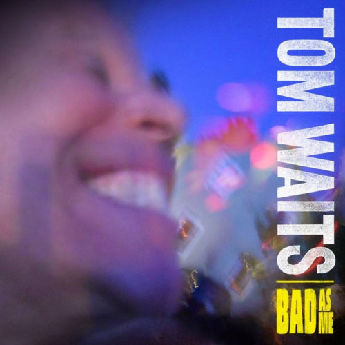 Tom Waits - Bad as me (Soft-Pak W/32 Pg. Booklet, Digipak CD)