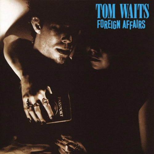 Waits, Tom - Foreign affairs (180gr., High Quality LP)