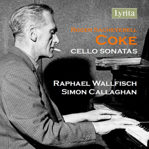 R. Sacheverell Coke - Cello sonatas (Raphael Wallfisch/Simon Callaghan CD)
