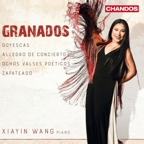 E. Granados - Piano works/goyescas valses (Xiayin Wang CD)