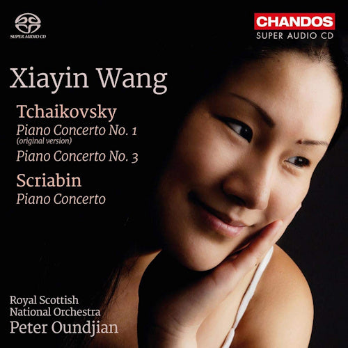 Tchaikovsky/scriabin - Piano concerto no.1 & no.3 (Xianyin Wang/Royal Scottish Nat. Orch./Peter Oundjian, Super Audio CD CD)