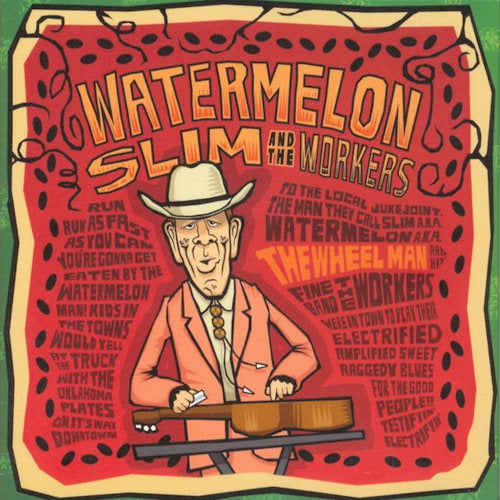 Watermelon Slim - Wheel man (W/the Workers the Hottest Name In Blues!!! CD)