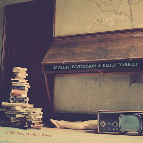 Marry Waterson & Emily Barker - A window to other ways (LP)