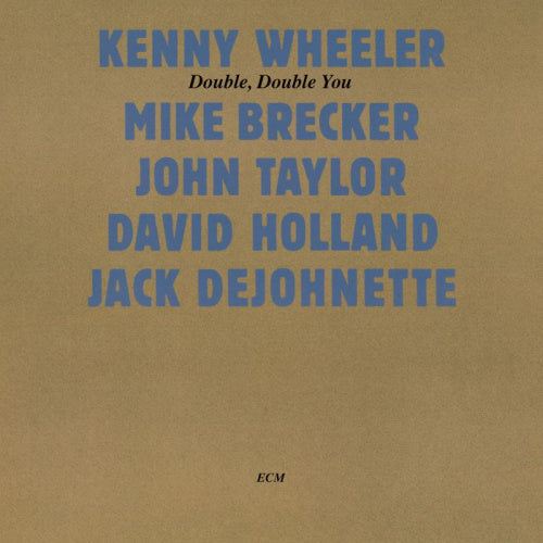 Kenny Wheeler - Double, double you (Digipak CD)