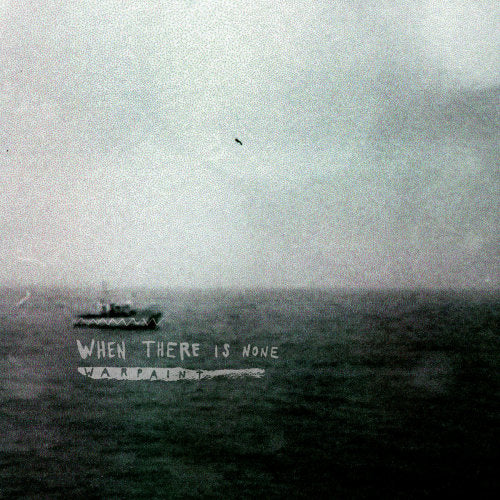 When There Is None - Warpaint (CD)