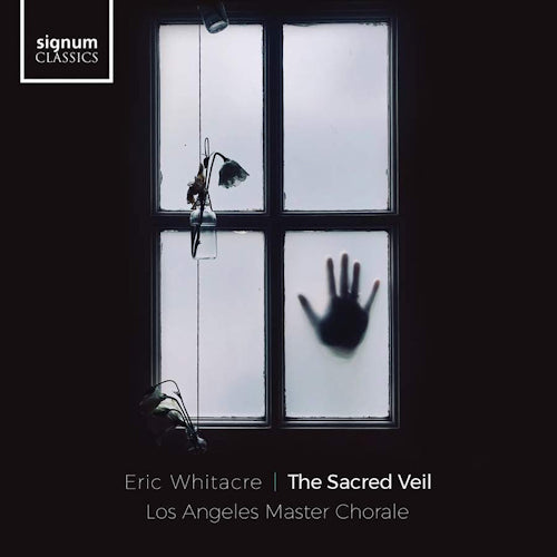 Eric Whitacre - Sacred veil (Works By Whitacre/Silvestri, Digipak CD)