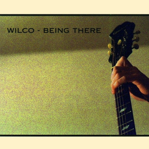 Wilco - Being there (Incl. Previously Unissued Demos & Outtakes LP)