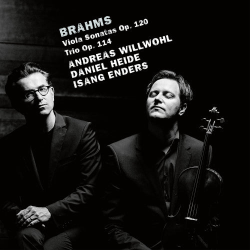 Daniel Heide /andreas Willwohl/isang Enders - Brahms: viola sonata op. 120/piano trio op. 114 (Daniel Heide/Andreas Willwohl/Isang Enders CD)