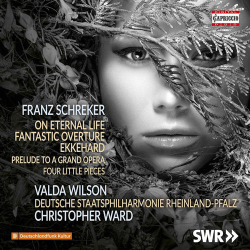 F. Schreker - On eternal life/fantastic overture/ekkehard (Valda Wilson/Christopher Ward CD)