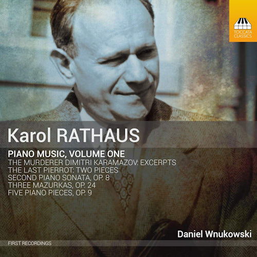 K. Rathaus - Piano music, volume one (Daniel Wnukowski CD)