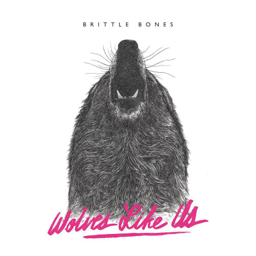 Wolves Like Us - Brittle bones (LP)