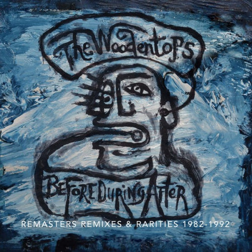 Woodentops - Before during and after 1982-1992 (CD)